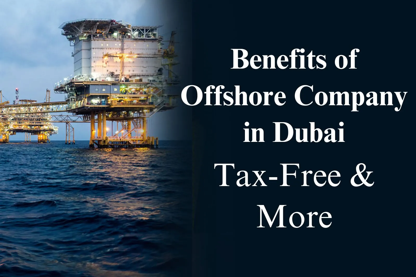 Benefits of Offshore Company in Dubai