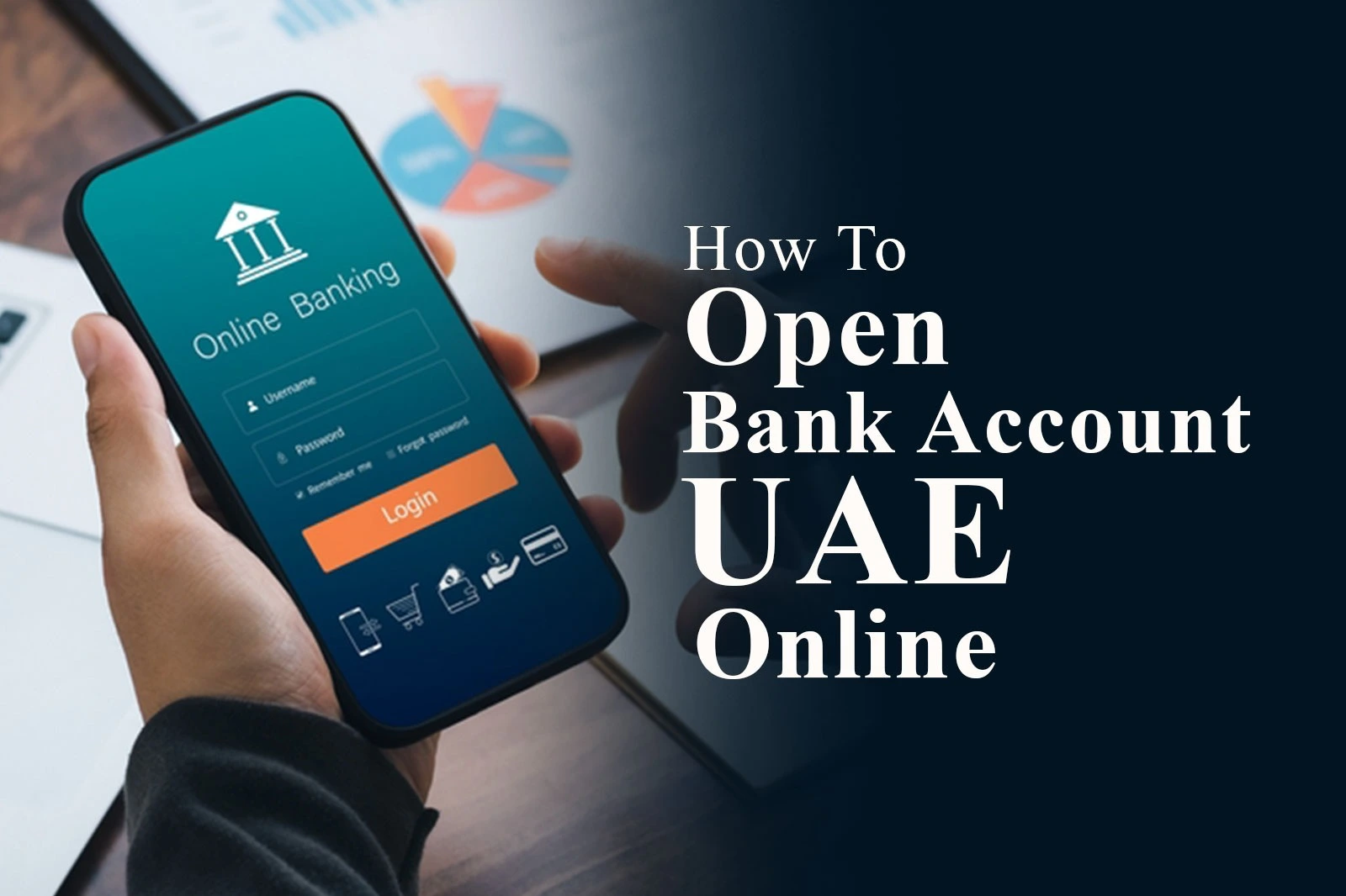 How To Open Bank Account in UAE Online