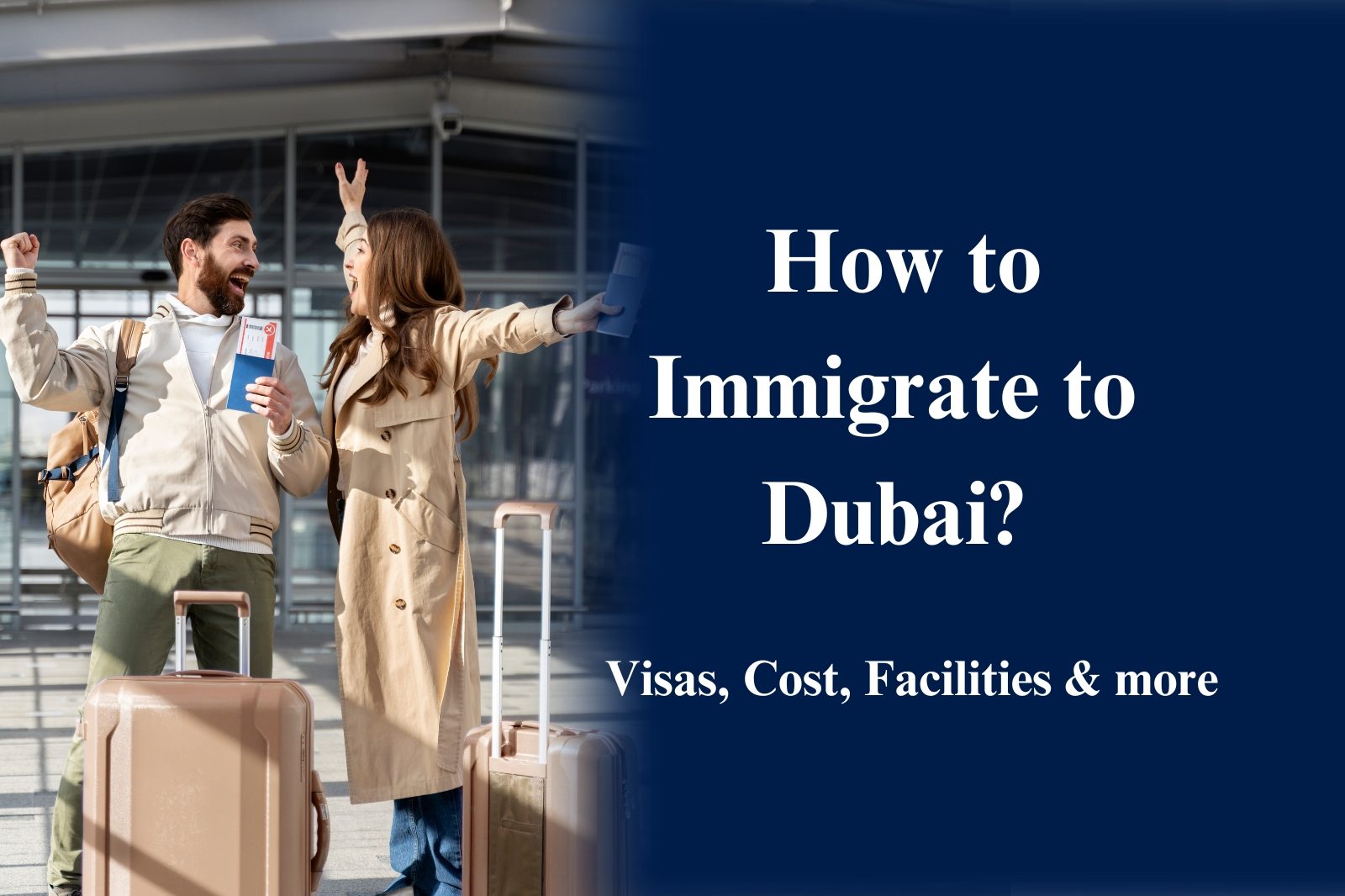 How to immigrate to Dubai