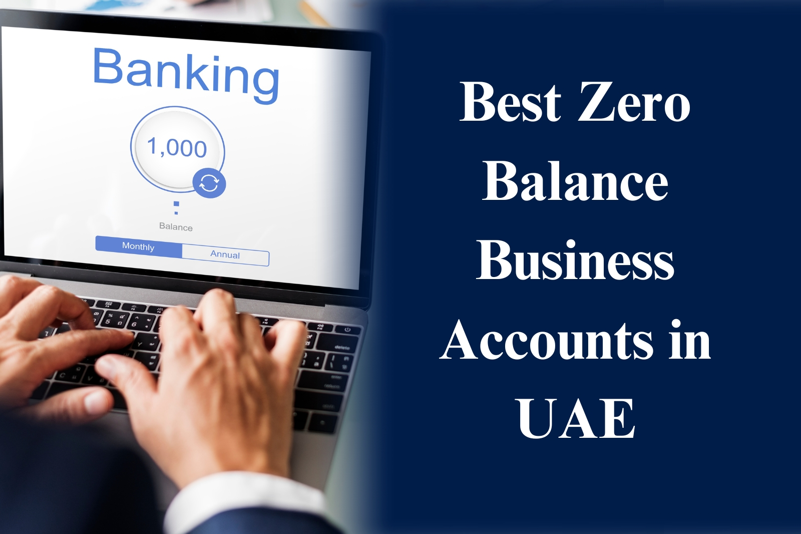 Zero Balance Business Account in UAE