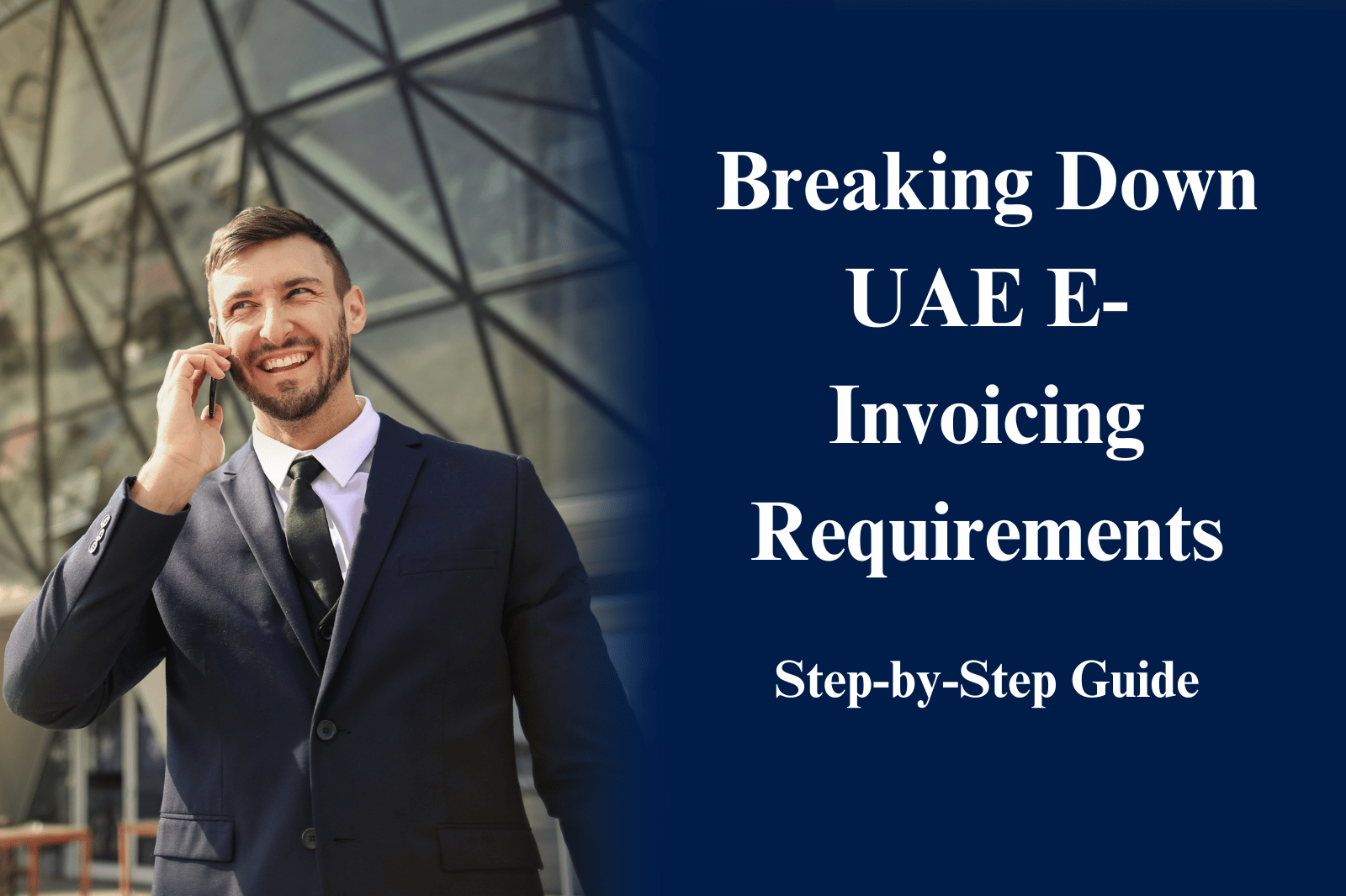 Breaking-Down-UAE-E-Invoicing-Requirements Blog Thumbnail