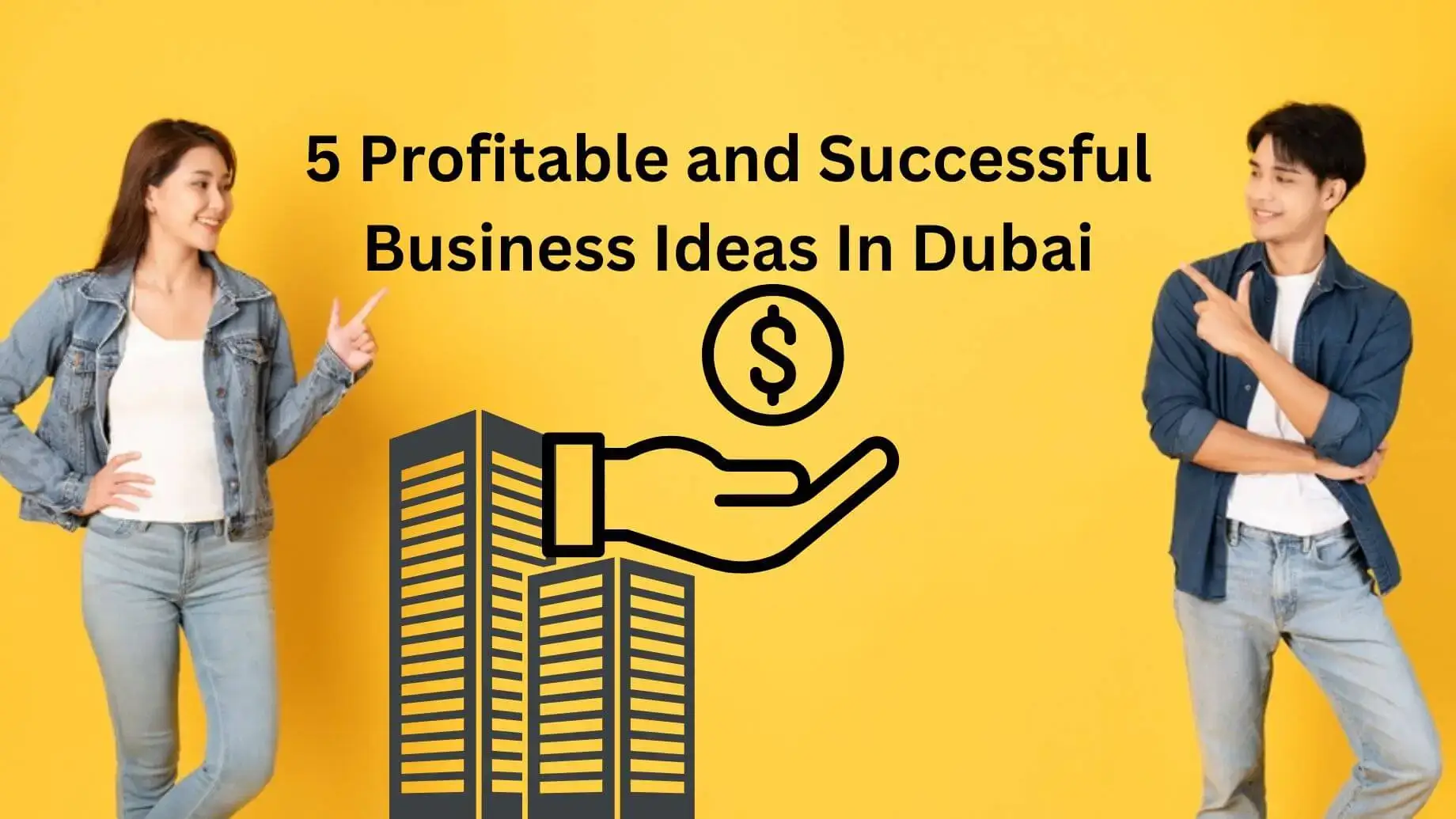 Business Ideas In Dubai