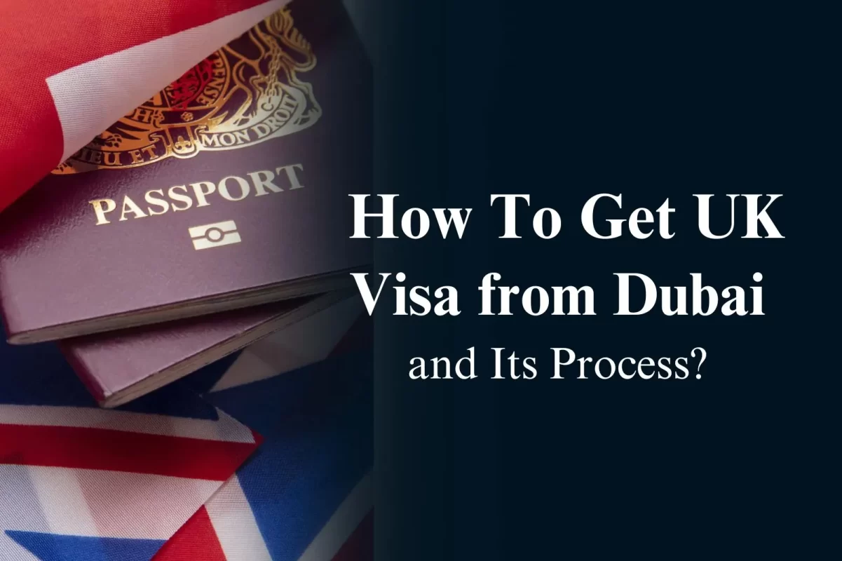 How To Get UK Visa from Dubai