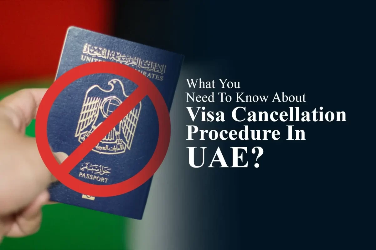 Visa Cancellation Procedure in UAE