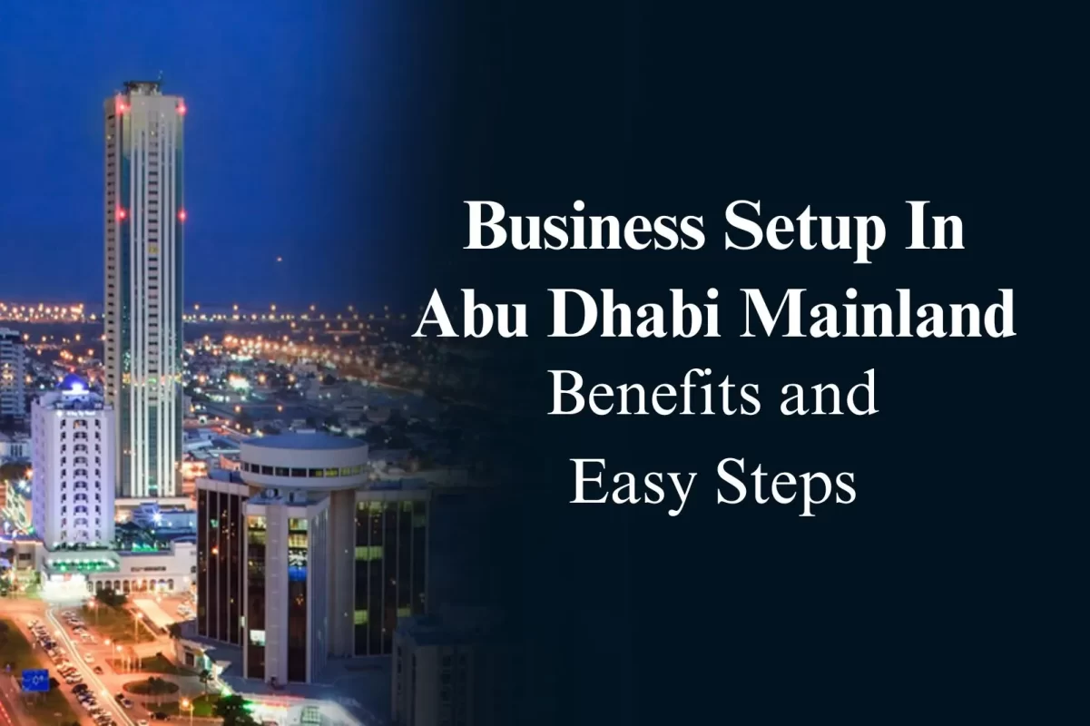 Business Setup In Abu Dhabi Mainland