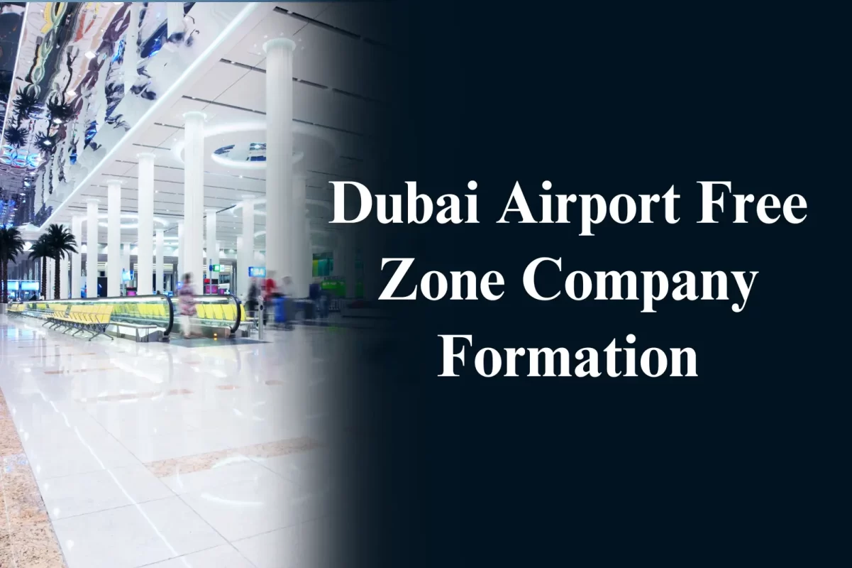 Dubai Airport Free Zone Company Formation