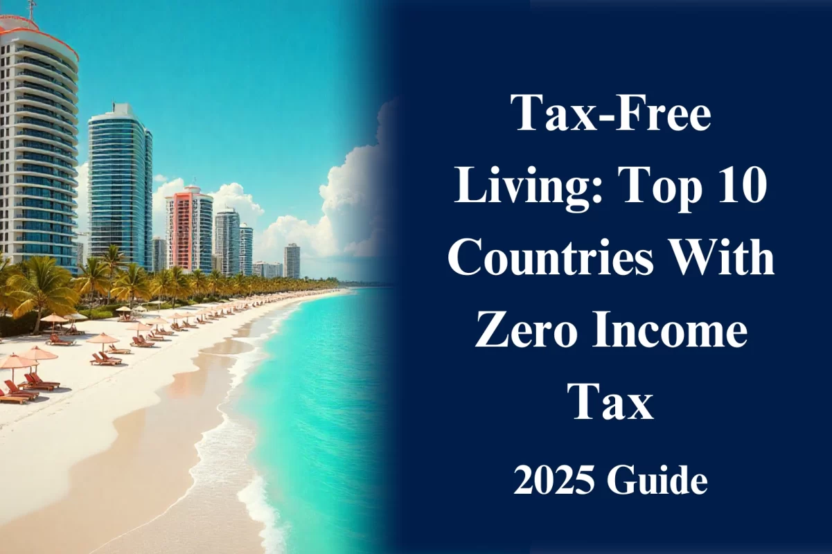 Top 10 Countries with Zero Income Tax