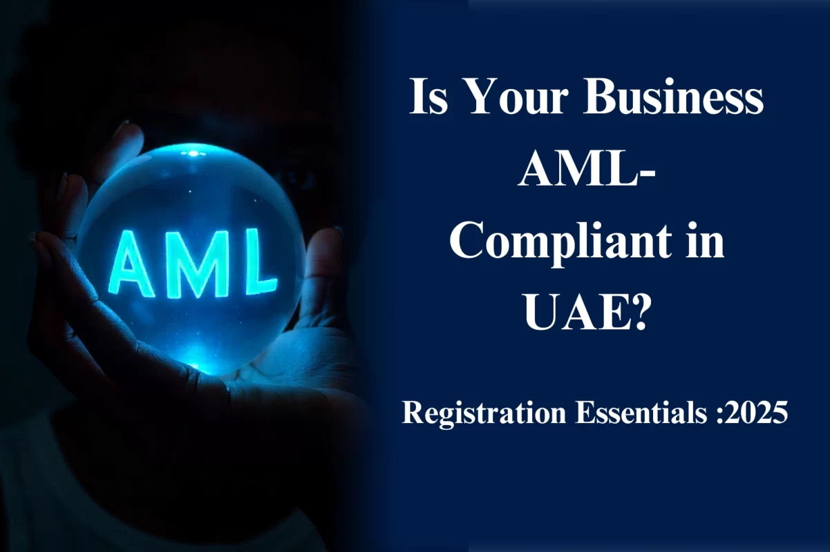 Anti Money Laundering Registration (AML) in UAE