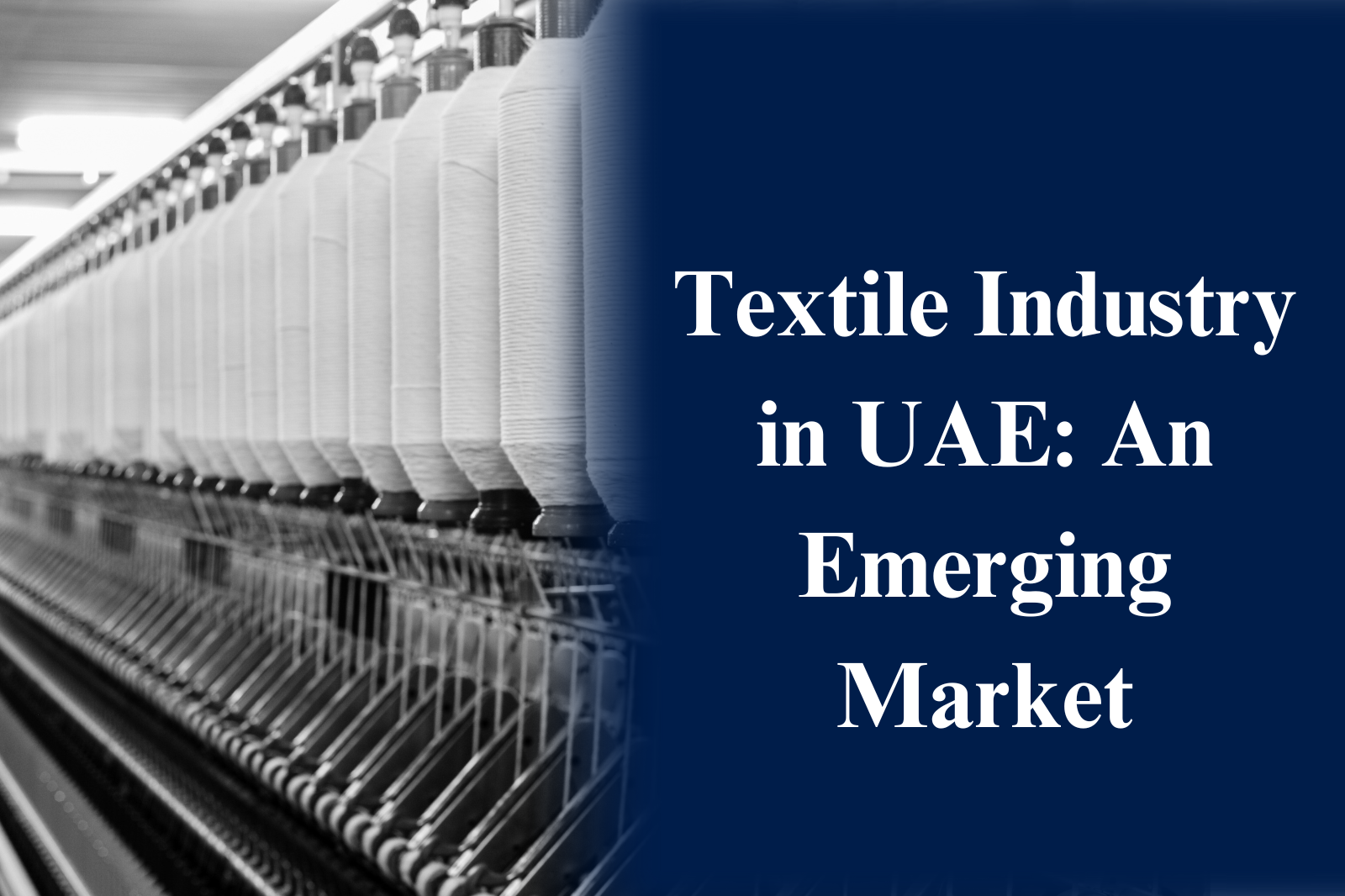 Textile Industry in UAE An Emerging Market