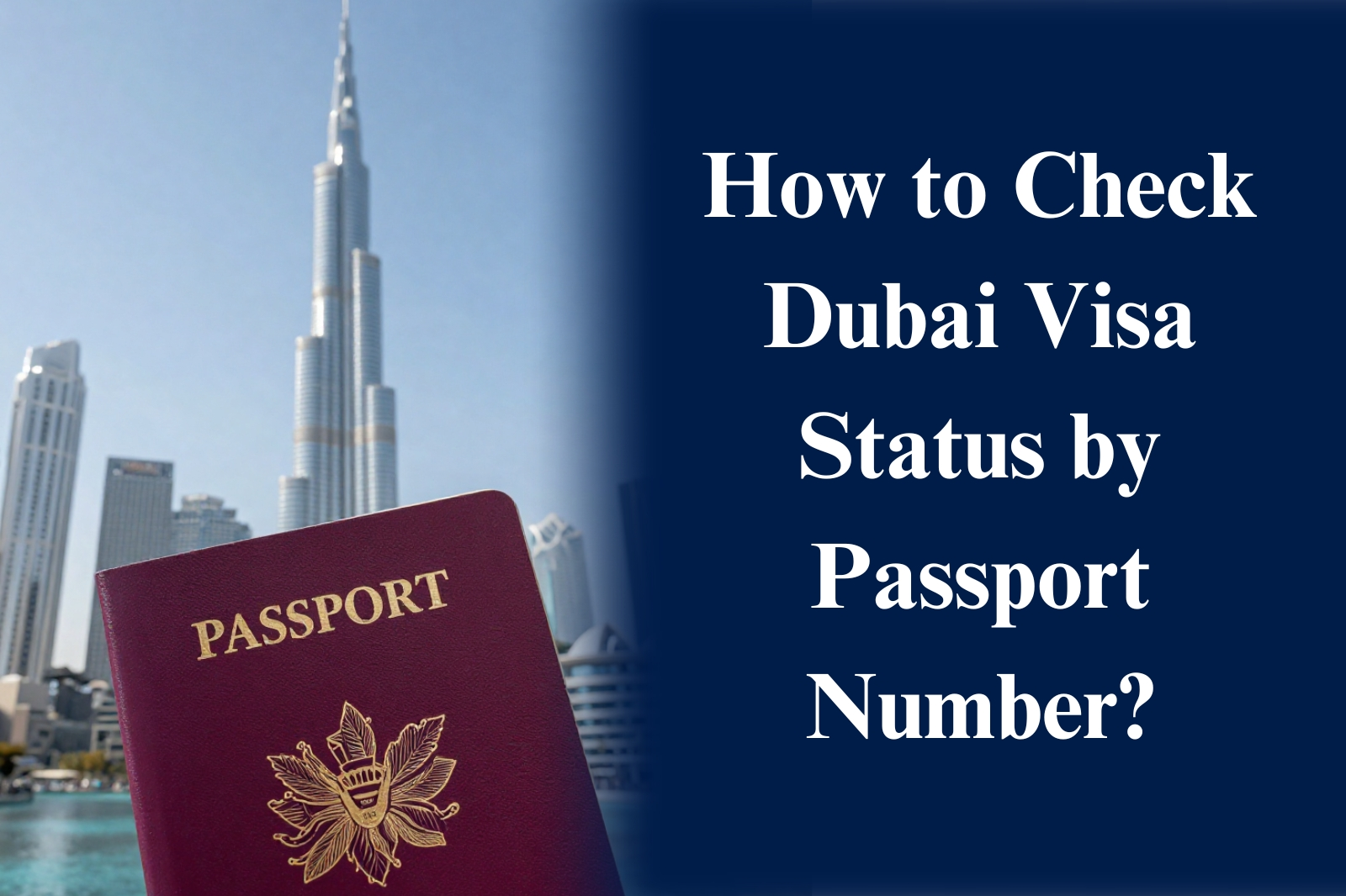 How to Check Dubai Visa Status by Passport Number?