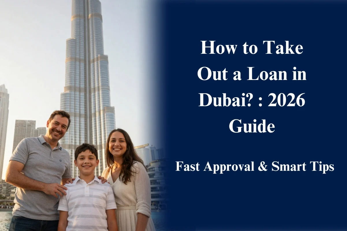 How to Take Out a Loan in Dubai