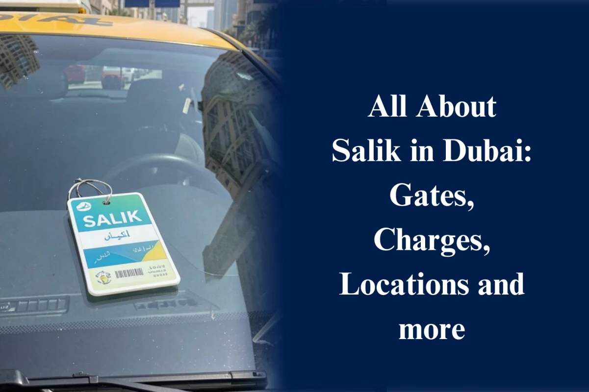 What is Salik in Dubai and How do you use it?