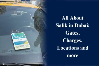 What is Salik in Dubai and How do you use it?