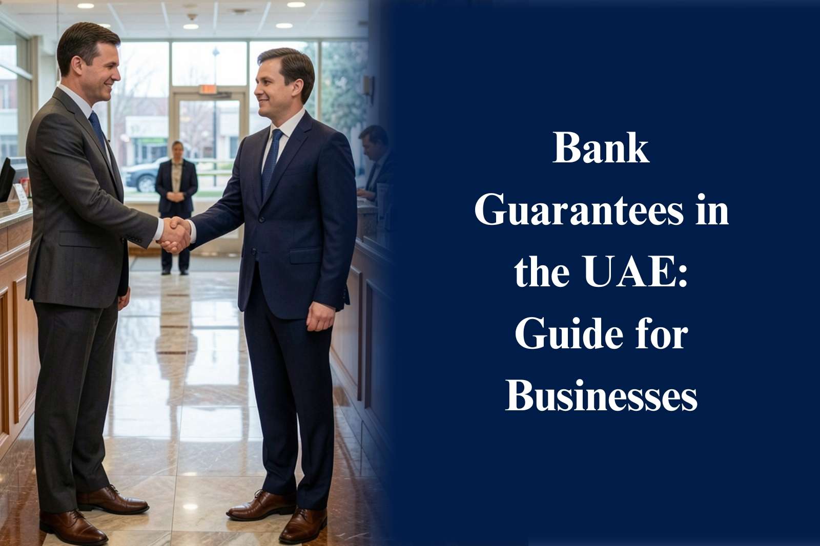 Why is Bank Guarantee Important for Business Loans UAE