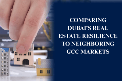 Dubai skyline representing the resilience of Dubai's real estate market compared to neighboring GCC countries